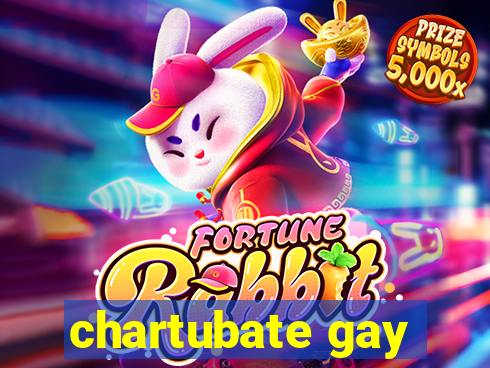 chartubate gay